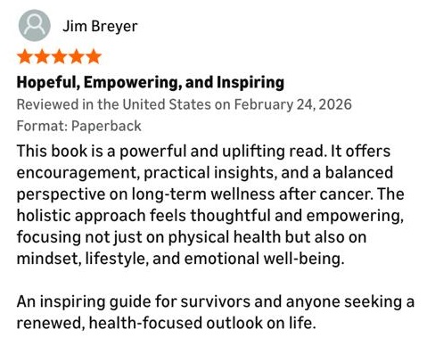 3_Living Cancer-Free After 10 Years - A Holistic Approach to Life - Review